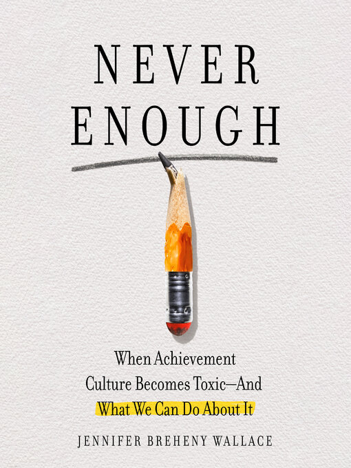 Title details for Never Enough by Jennifer Breheny Wallace - Wait list